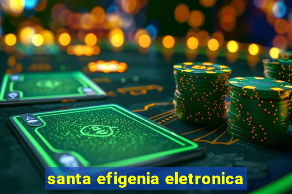 santa efigenia eletronica